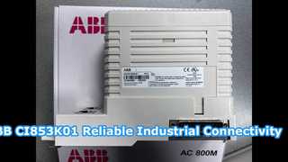 ABB CI853K01 কমিউনিকেশন মডিউল নির্ভরযোগ্য ইন্ডাস্ট্রিয়াল স্পেয়ার